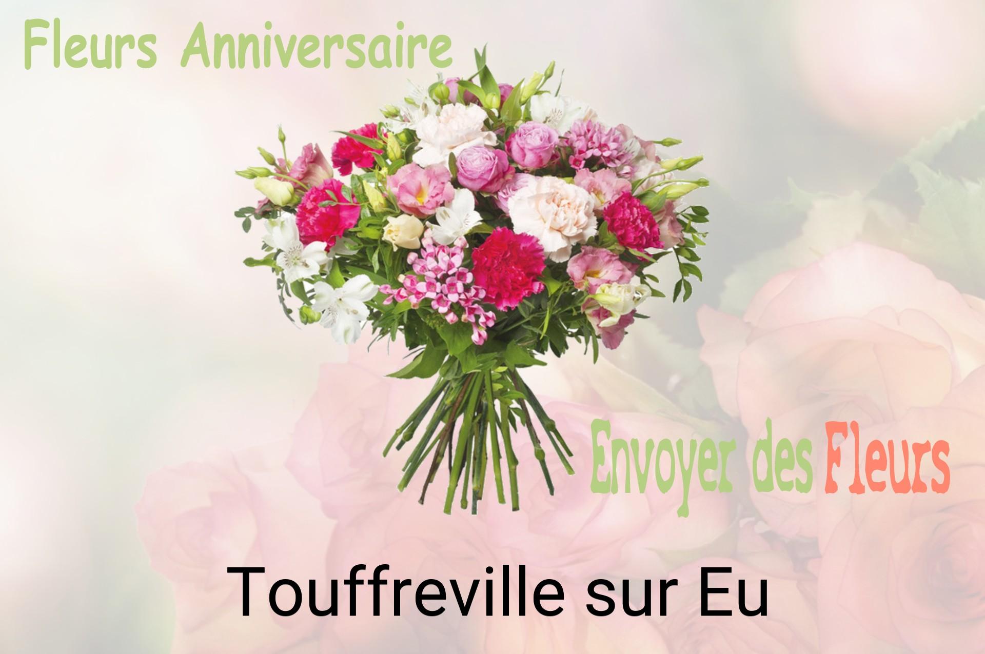 Bouquet de fleurs d’anniversaire livré à Touffreville-sur-Eu